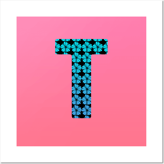 Letter T From Roses Wall Art by Dolta